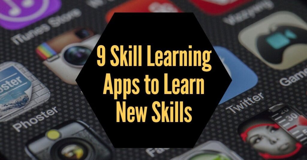 The Best Apps for Learning New Skills