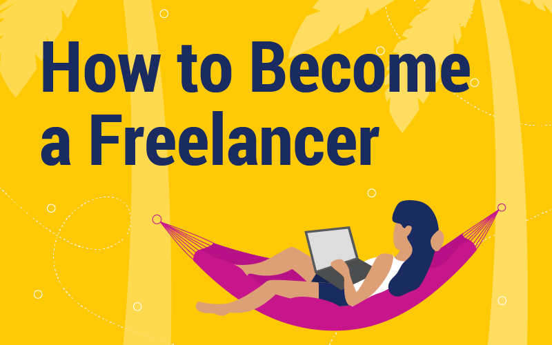 How to become a Freelancer!?