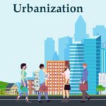 How Urbanization is Shaping Modern Cities