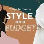 Fashion on a Budget: Stylish Looks Without Breaking the Bank